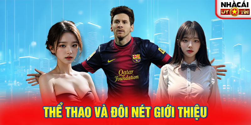 Thể thao và đôi nét giới thiệu