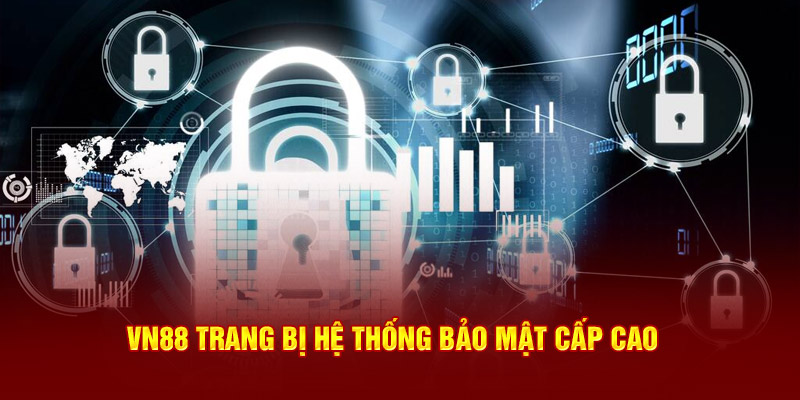 VN88 trang bị hệ thống bảo mật cấp cao